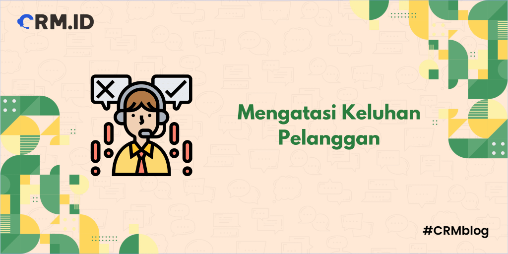 5 Cara Dan 7 Tips Mengatasi Keluhan Pelanggan Dengan Baik