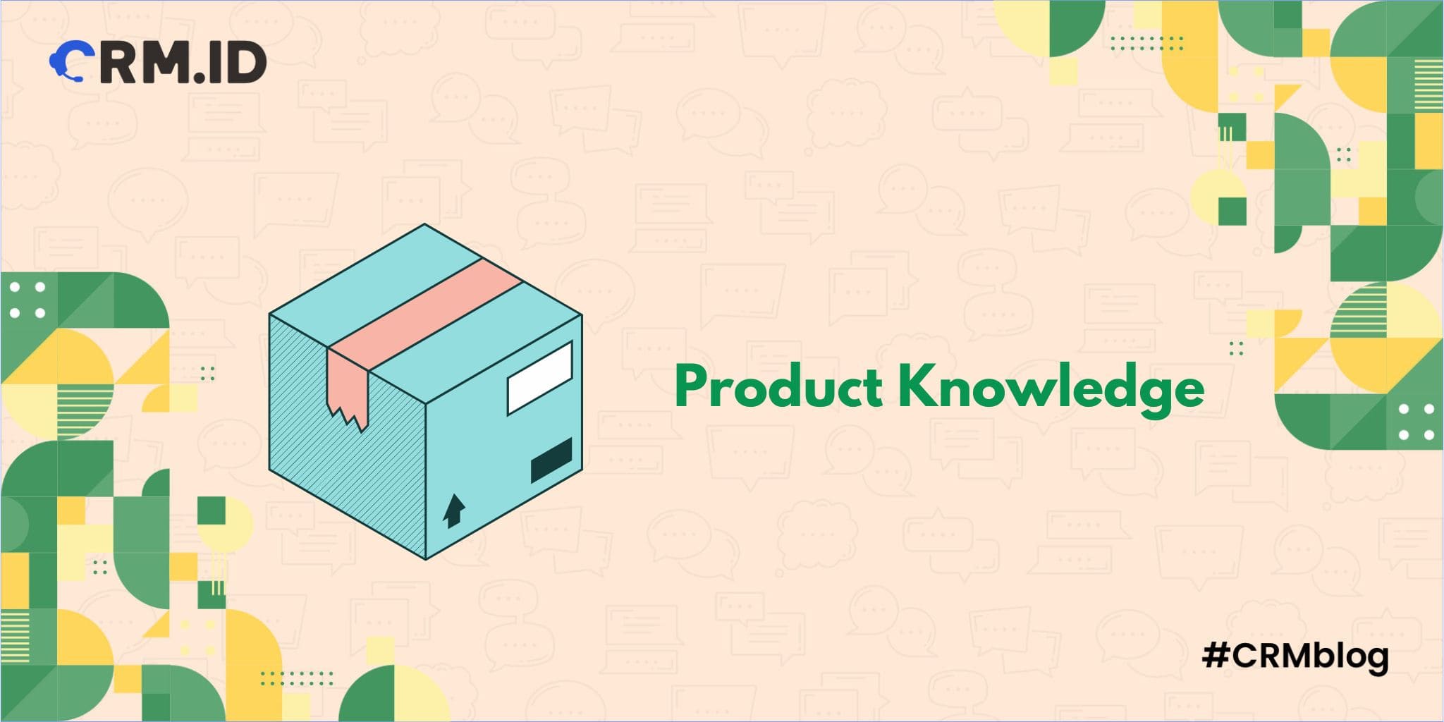 Product Knowledge Arti Contoh Dan Tips Meningkatkannya