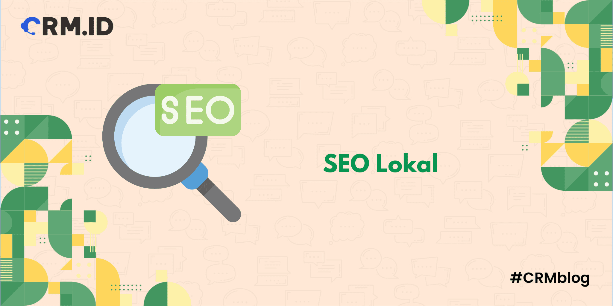 SEO Lokal Pengertian Dan Cara Mengoptimalkannya