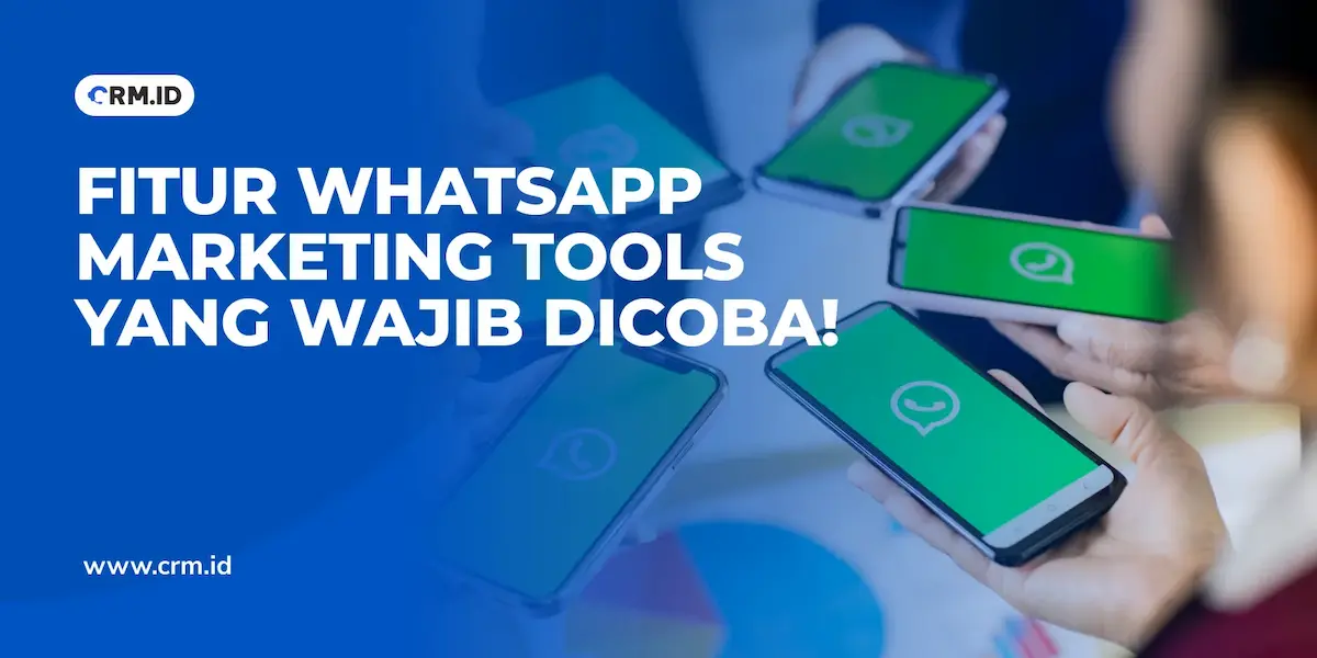 Fitur WhatsApp Marketing Tools
