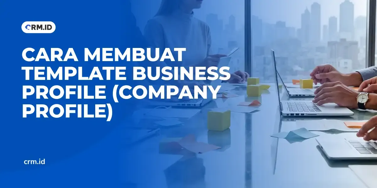 Cara Membuat Template Business Profile (Company Profile)