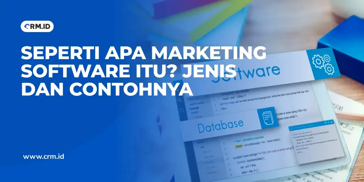 Seperti Apa Marketing Software Itu Jenis dan Contohnya