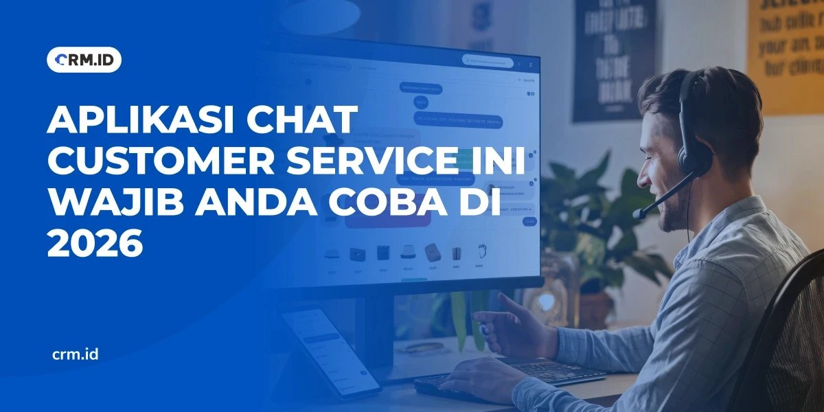 Aplikasi Chat Customer Service Ini Wajib Anda Coba di 2026