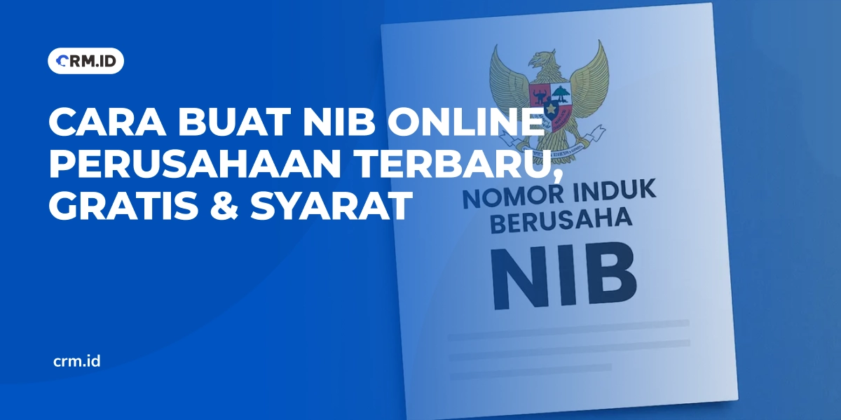 Cara Buat NIB Online Perusahaan Terbaru, Gratis & Syarat