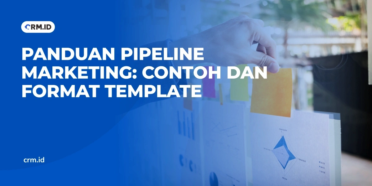 Panduan Pipeline Marketing - Contoh dan Format Template