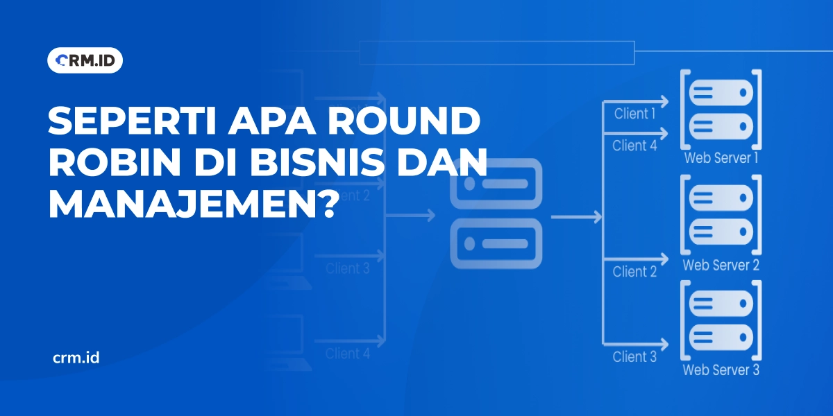 Seperti Apa Round Robin di Bisnis dan Manajemen