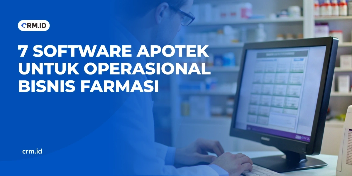 7 Software Apotek untuk Operasional Bisnis Farmasi