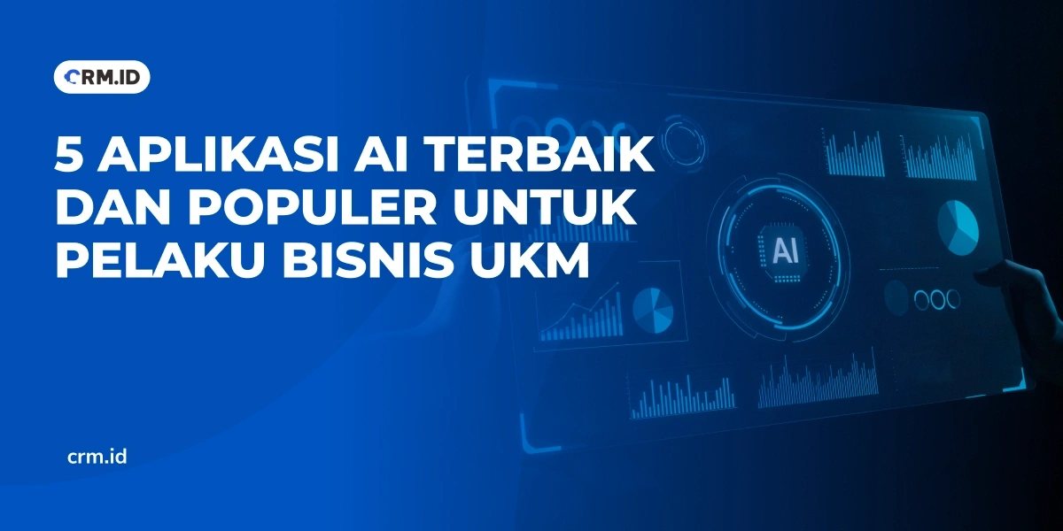 5 Aplikasi AI Terbaik Dan Populer untuk Pelaku Bisnis UKM