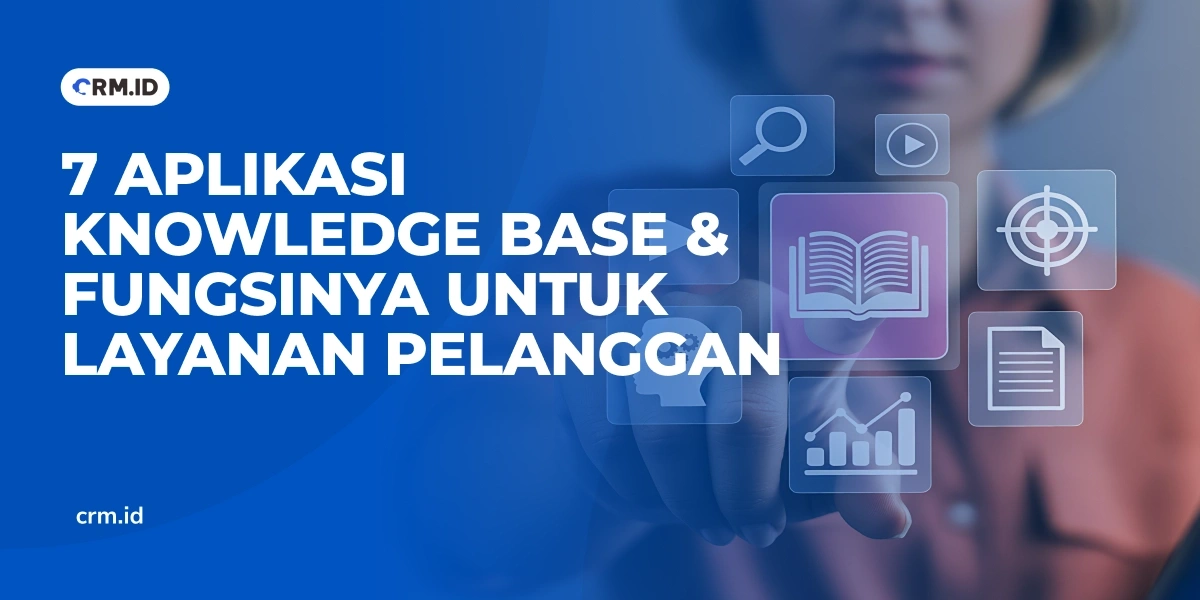 7 Aplikasi Knowledge Base & Fungsinya untuk Layanan Pelanggan