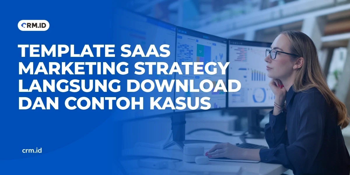 Download Template SaaS Marketing Strategy & Contoh Kasus