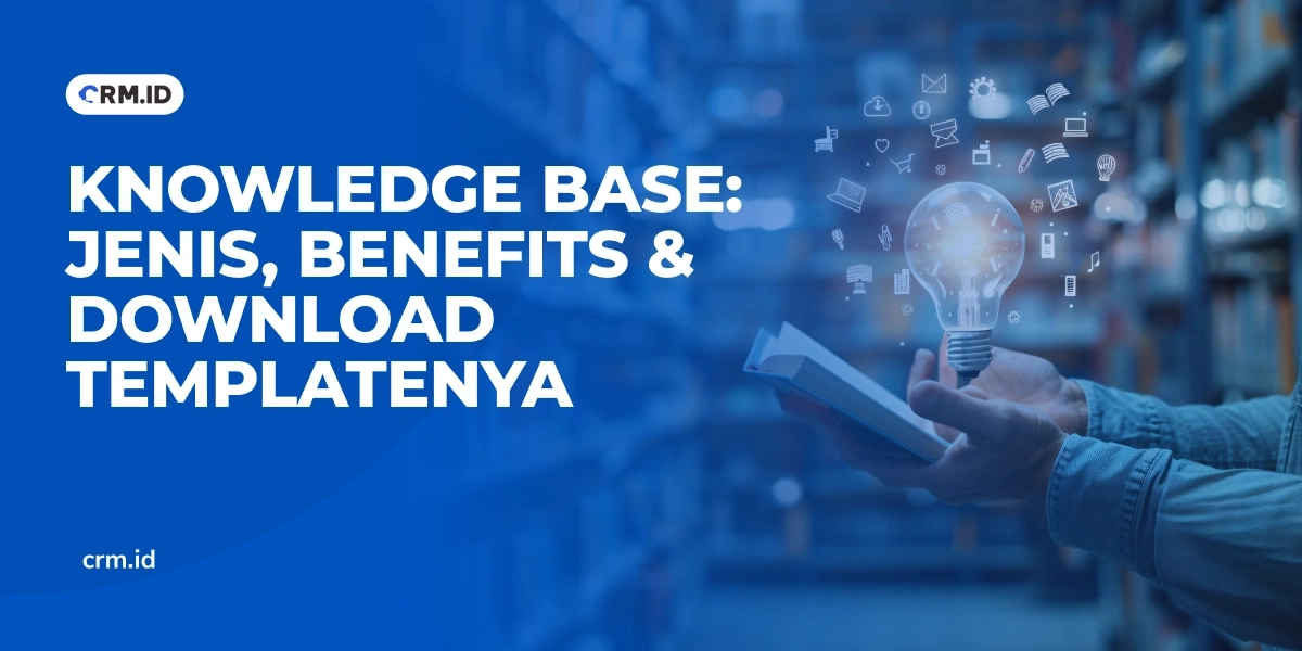 Knowledge Base; Jenis, Benefits & Download Templatenya