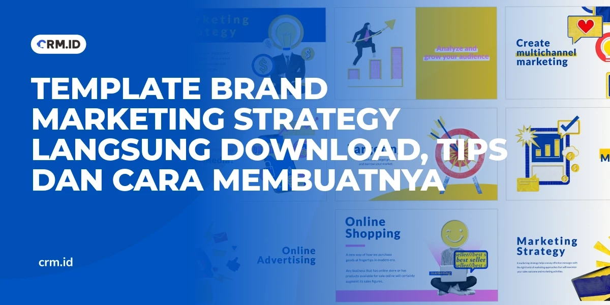 Template Brand Marketing Strategy Langsung Download, Tips dan Cara Membuatnya